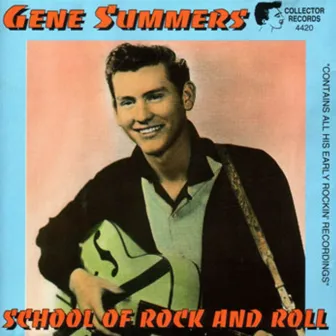 School of Rock and Roll by Gene Summers