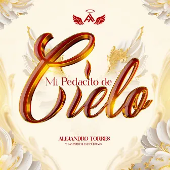 Mi Pedacito De Cielo by Alejandro Torres