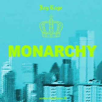 Monarchy by Jay Kage