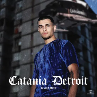 Catania Detroit by Shaka Muni