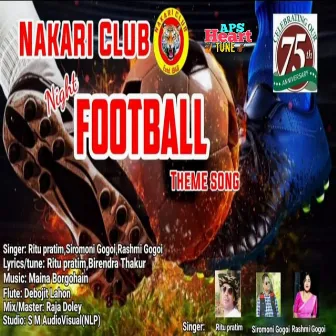 Nakari Club Night Football(Theme Song) by 