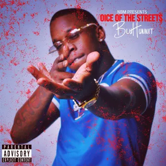 Voice Of The Streets by Blu Hunnit