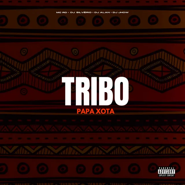 Tribo Papa Xota (feat. DJ Silvério)