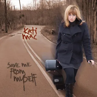 Save Me from Myself by Kati Mac