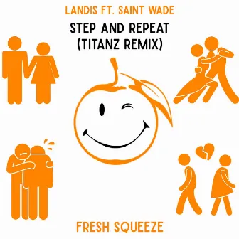 Step And Repeat (Titanz Remix) by Titanz