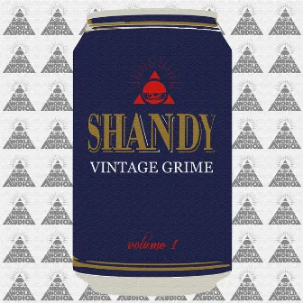 Vintage Grime Volume 1 by Shandy