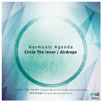 Circle the Inner / Airdrops by Harmonic Agenda