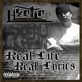 Real Life Real Lyrics by Hectic Loke