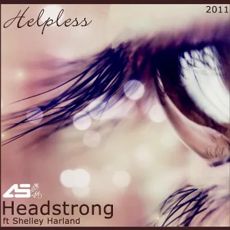 Helpless 2011 by Headstrong