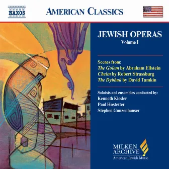 Jewish Operas, Vol. 1 by Paul Hostetter