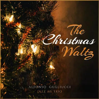 The Christmas Waltz by Jazz AG Trio