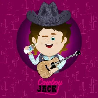 Nursery Rhymes Cowboy Jack by Cowboy Jack and The Children's Songs Train