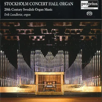 20th Century Swedish Organ Music by Erik Lundkvist