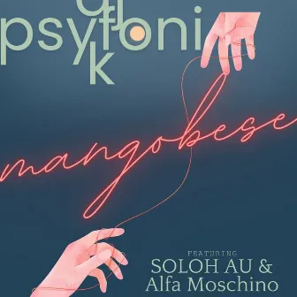 MaNgobese by Dj Psyfonik