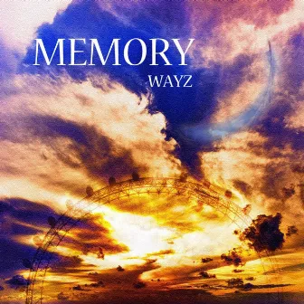 MEMORY by Wayz