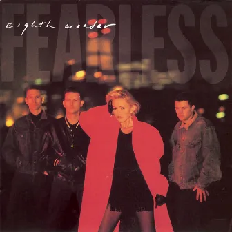 Fearless by Eighth Wonder