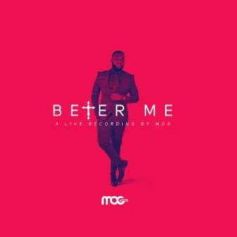 Better Me by MOGmusic