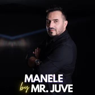 Manele by Mr. Juve