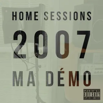 Ma démo (Home Sessions - 2007) by S.M.O. aka Smoska