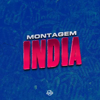 MONTAGEM INDIA by MC Rhay