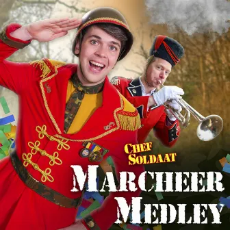 Marcheer Medley by Chef Soldaat