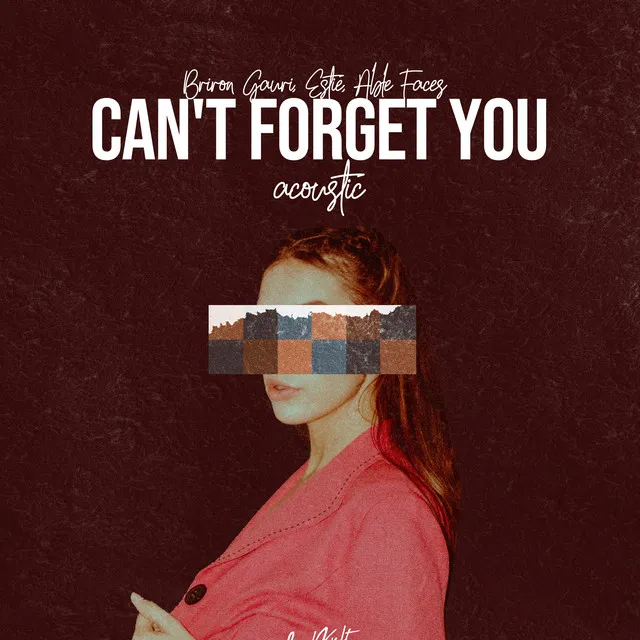 Can't Forget You - Acoustic