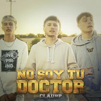 No Soy Tu Doctor by Claubp