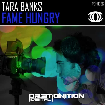 Fame Hungry by Tara Banks