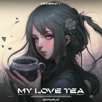 My Love Tea by Gotarux