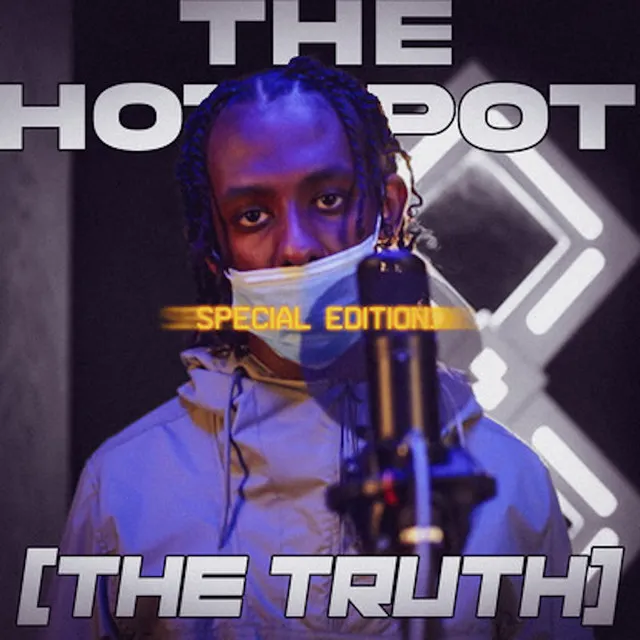 The Hotspot Special Edition (The Truth)