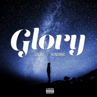 Glory by Calmz