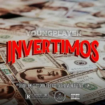 Invertimos by YoungPlayer