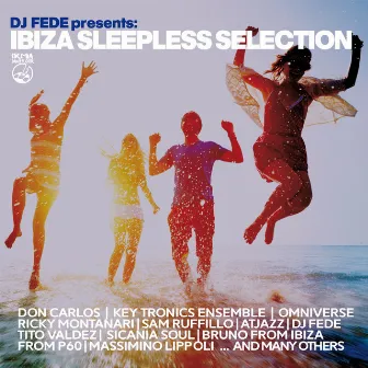 Ibiza Sleepless Selection by DJ Fede