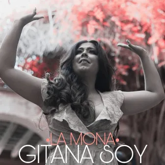 Gitana Soy by Dolores de Perikin