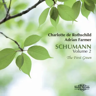 Schumann: The First Green by Adrian Farmer