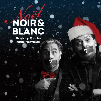 Noël En Noir & Blanc by Marc Hervieux