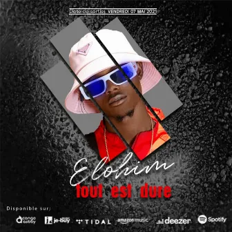 Tout est dur by Elohim