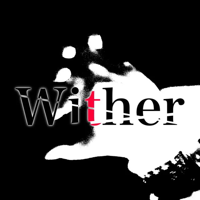 Wither