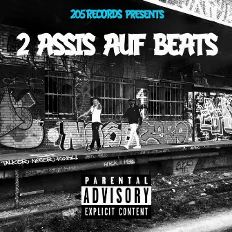 2 Assis auf Beats by Seif