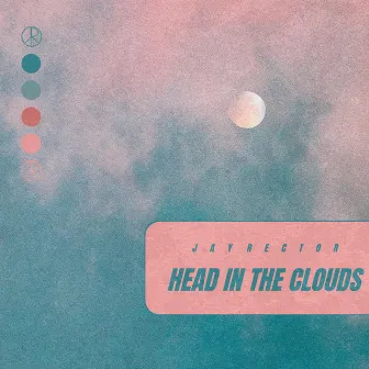 Head In The Clouds by Jay Rector