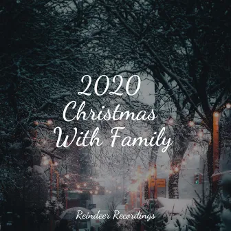 2020 Christmas With Family by Christmas Music Collective