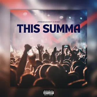 THIS SUMMA by JP ProducedIt