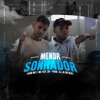 Menino Sonhador by Mc Fefe ZN