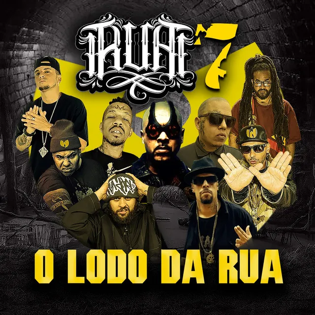 R.U.A. 7 (O Lodo Da Rua)