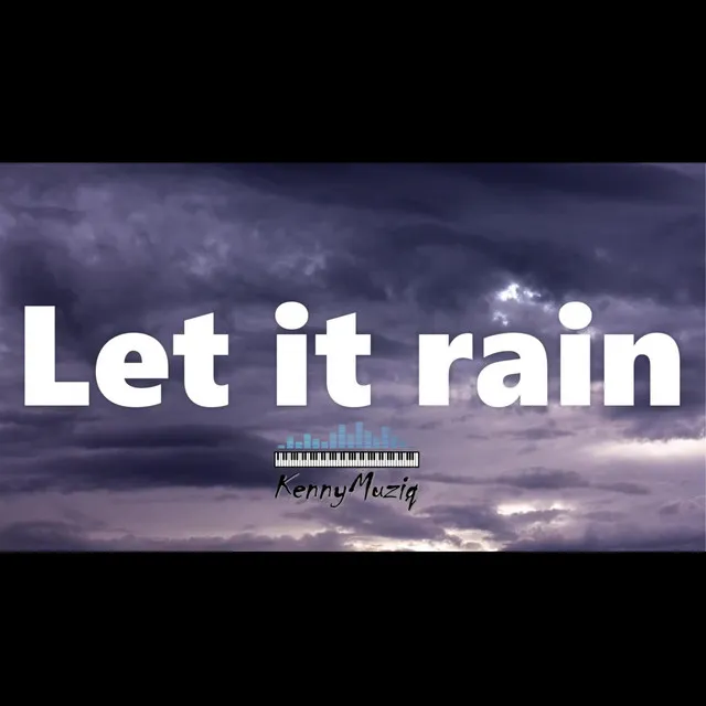 Let It Rain