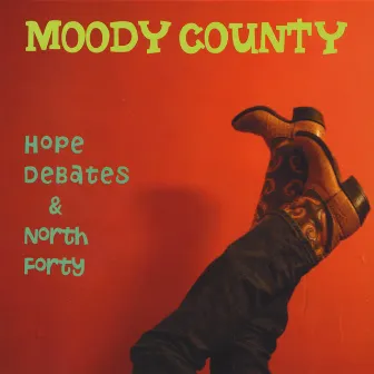 Moody County by Hope Debates