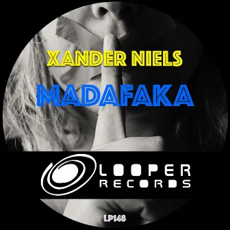 Madafaka by Xander Niels