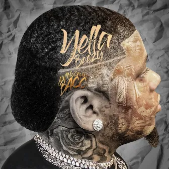 Ain't No Goin' Bacc by Yella Beezy