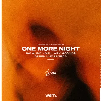 One More Night by Mellark Hoonds