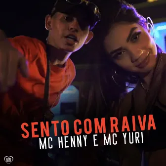 Sento Com Raiva by MC Yuri